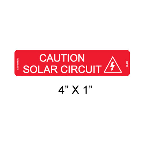 Solar Labels; Caution-Solar Circuit; 4 L x 1 W In.; Red; 1/4 In.