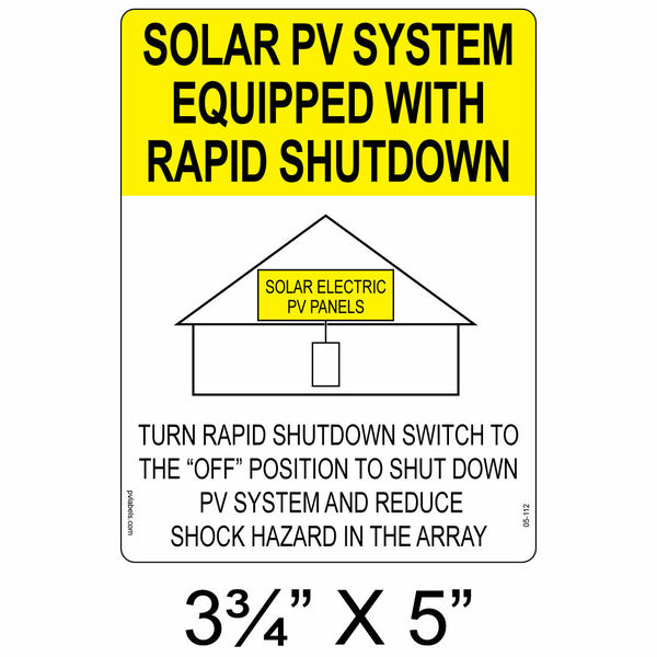Solar Label; Rapid Shutdown Home Label; 3-3/4 L x 5 W In.; 3/8, 3/16 In.