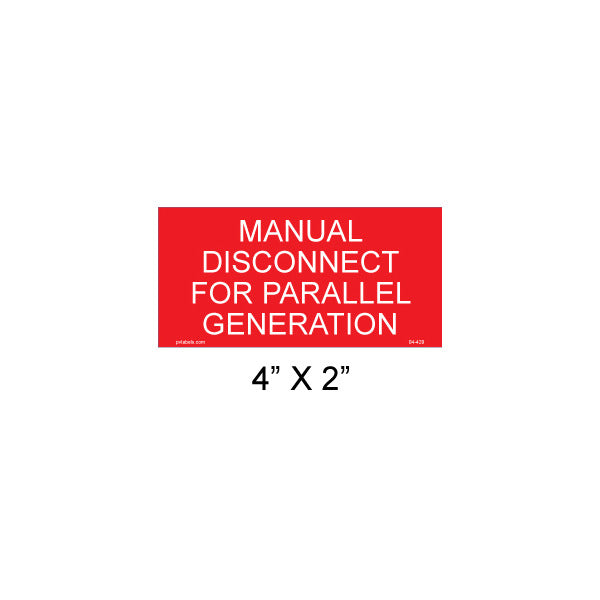 Solar Label; Manual Disconnect For Parallel Generation; 4 L x 2 W In.; Red