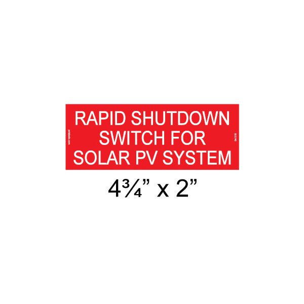 Solar Label; Rapid Shutdown Switch; 4-3/4 L x 2 W In.; Red